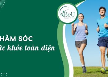 Chủ đề 2: Sức khỏe toàn diện