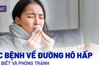 Dấu hiệu bệnh ở hệ hô hấp cần kiểm tra sớm