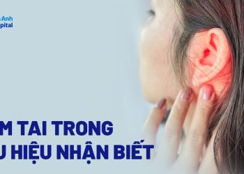 Dấu hiệu bệnh ở tai ảnh hưởng thính giác