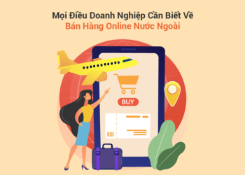 Dịch Vụ Bán Hàng Nước Ngoài: Giải Pháp Toàn Diện Cho Doanh Nghiệp